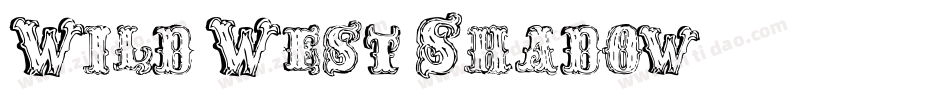 Wild West Shadow字体转换